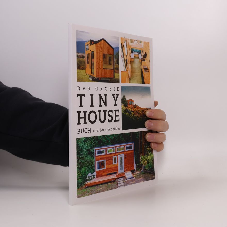 Jörn Schröder Das grosse Tiny House Buch