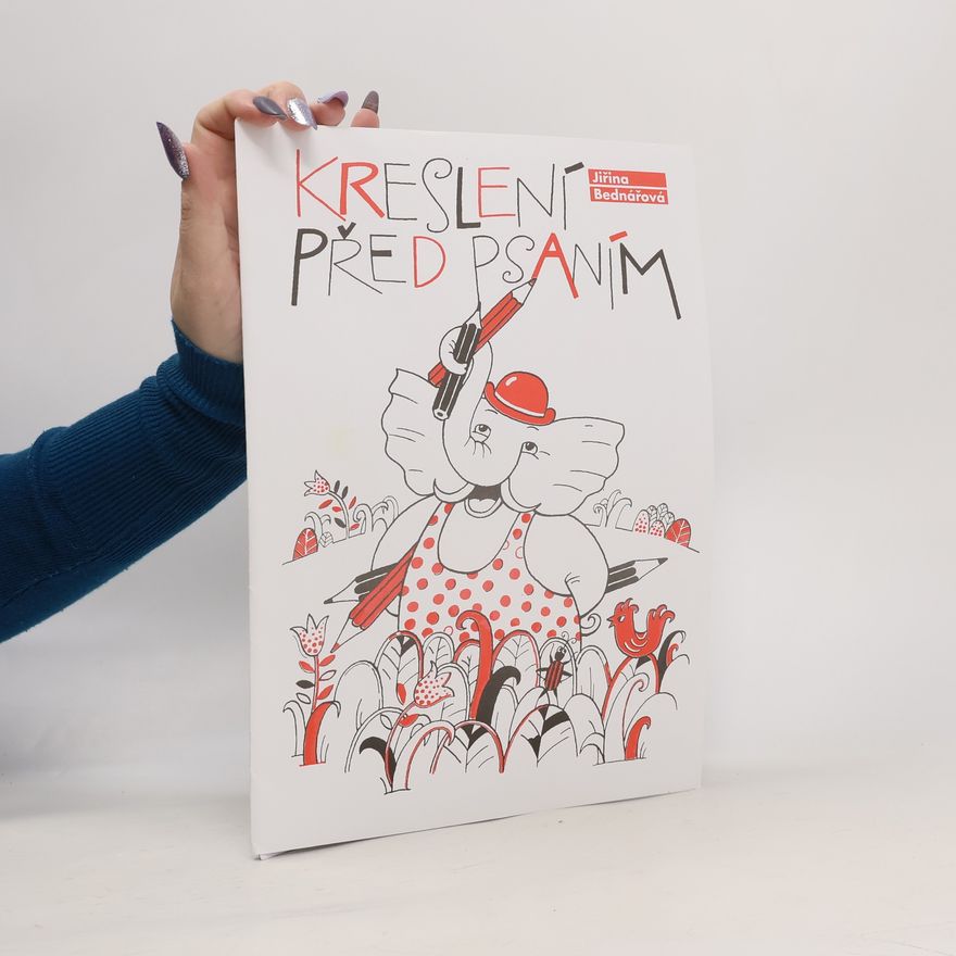 Jiřina Bednářová Kreslení před psaním