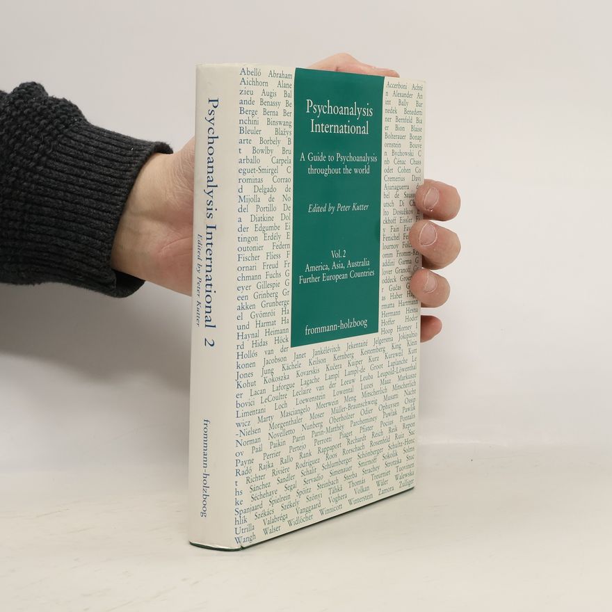 Peter Kutter Psychoanalysis International / Volume 2