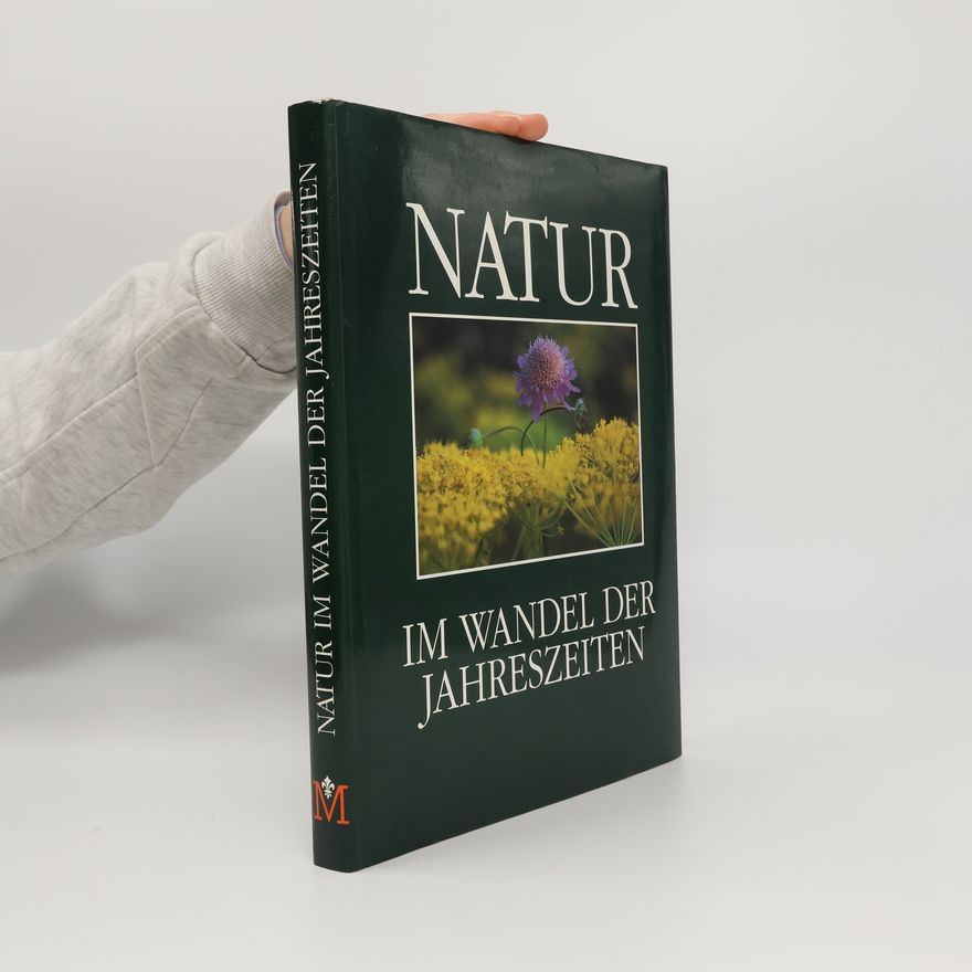 Autorenkollektiv Natur im Wandel der Jahreszeiten