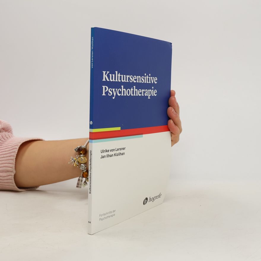 Ulrike von Lersner Fortschritte der Psychotherapie - 64: Kultursensitive Psychotherapie