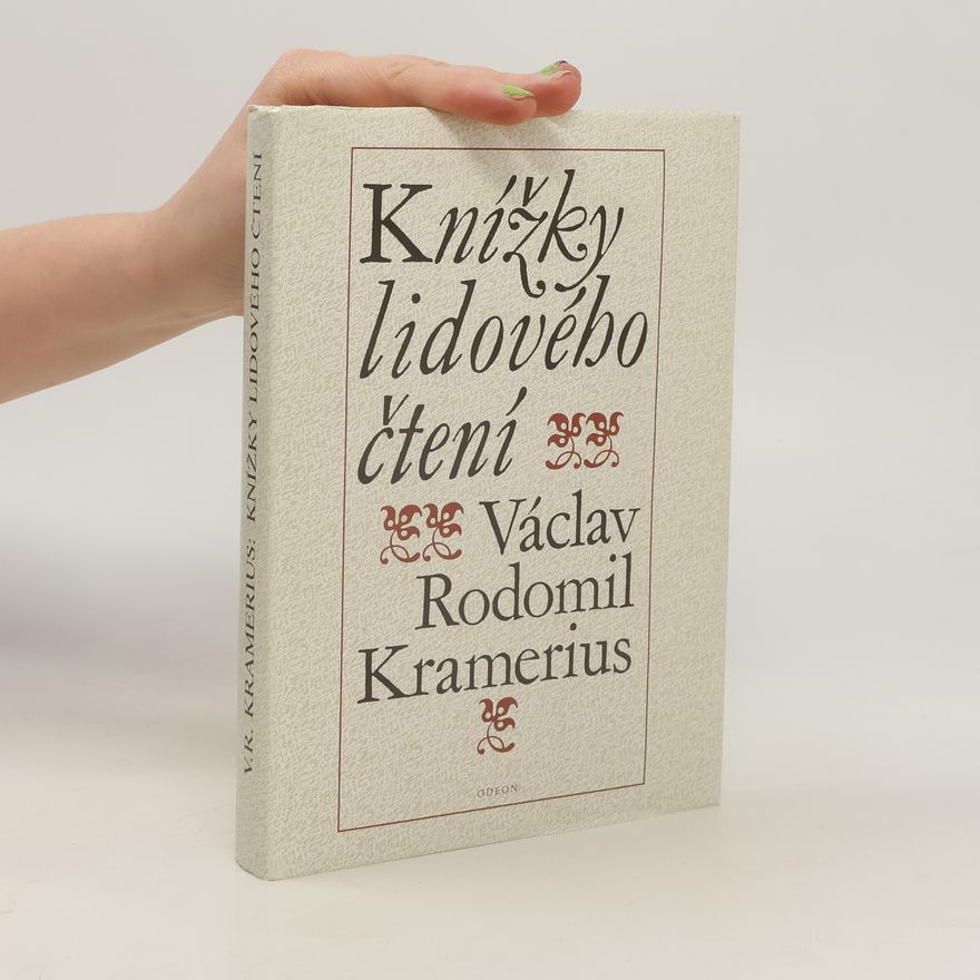 Václav Rodomil Kramerius Knížky lidového čtení