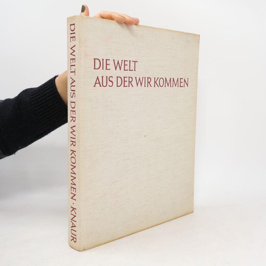 Autorenkollektiv Die Welt aus der wir kommen. Die Vorgeschichte der Manschheit