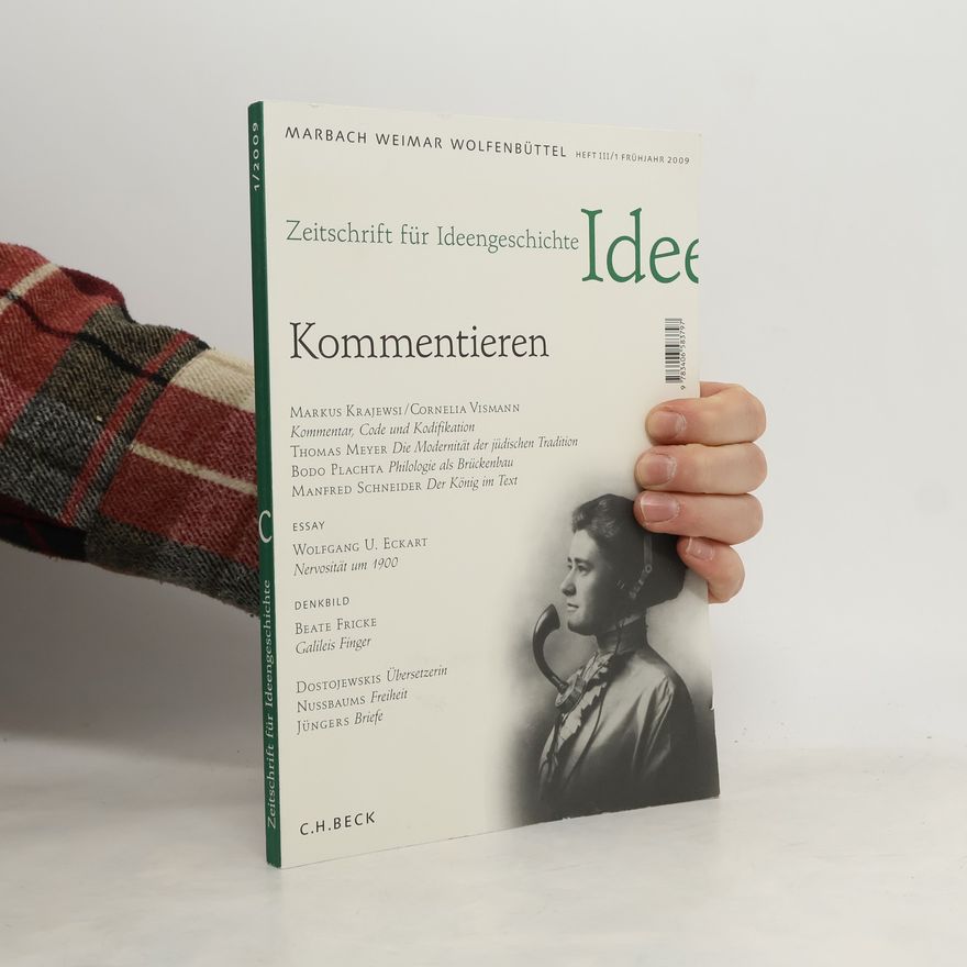 Thomas Meyer-Wieser Marbach Weimar Wolfenbüttel - 1/2009: Zeitschrift für Ideengeschichte