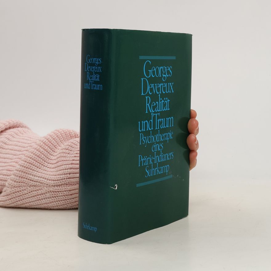 Georges Devereux Realität und Traum
