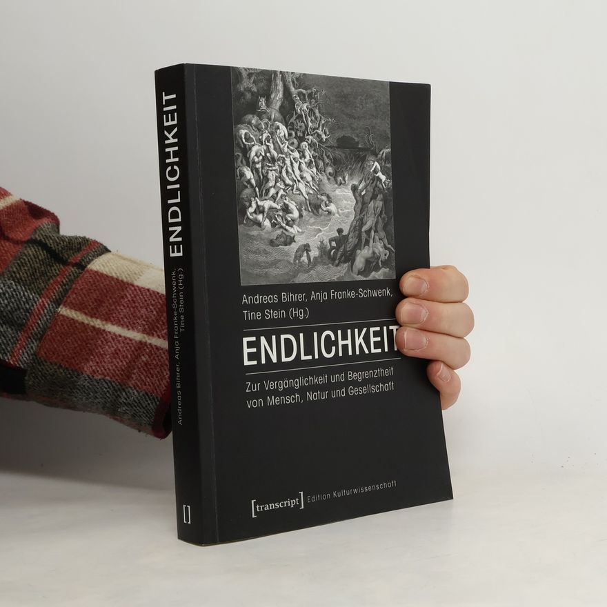 Anja Franke-Schwenk Edition Kulturwissenschaft: Endlichkeit