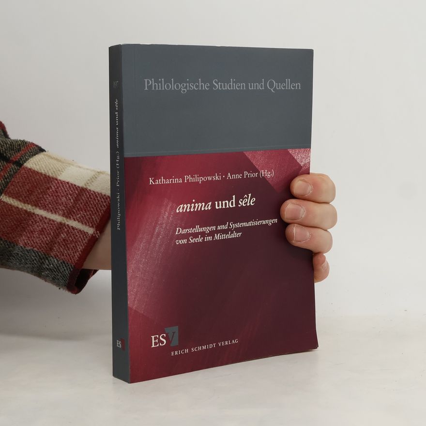 Jens Pfeiffer Philologische Studien und Quellen - 197: Anima und Sêle