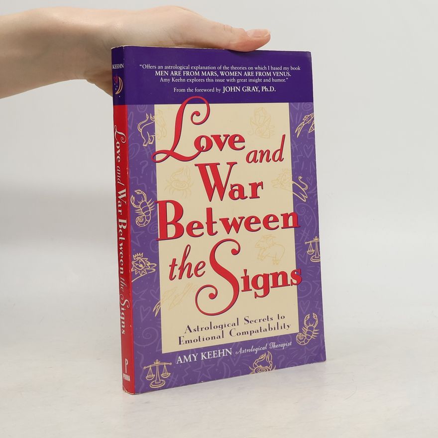 Amy Keehn Love and War Between the Signs