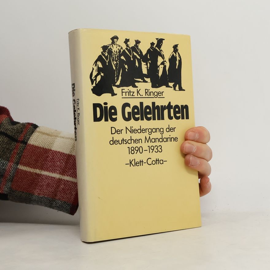 Fritz K. Ringer Die Gelehrten