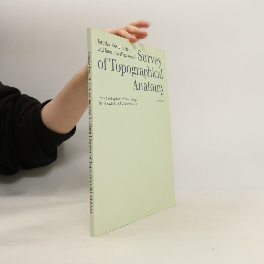 Jaroslav Kos Survey of Topographical Anatomy