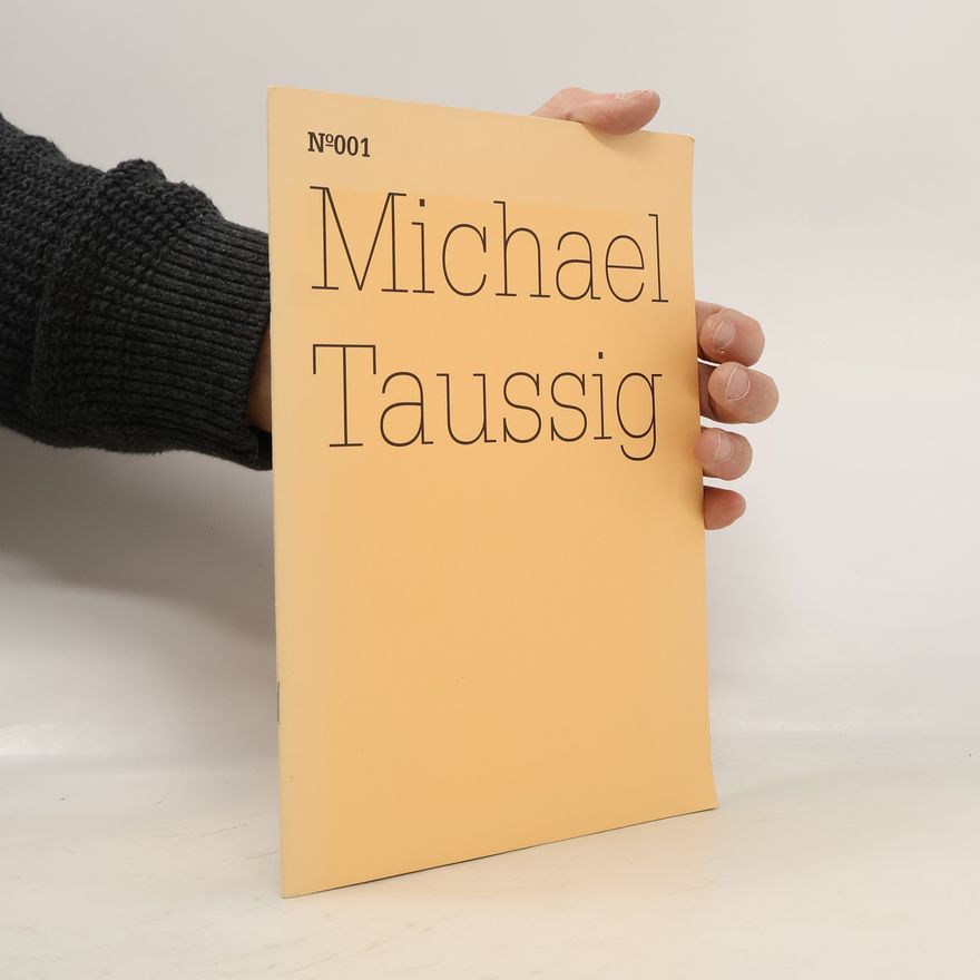 Michael Taussig Michael Taussig