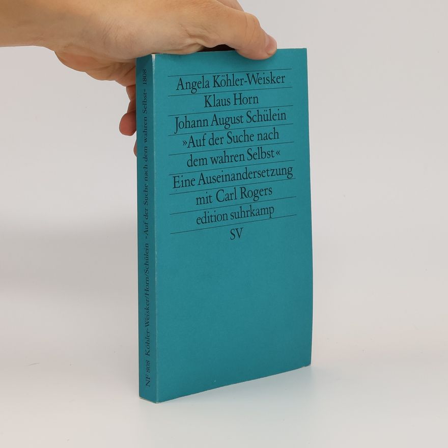 Angela Köhler-Weisker Edition Suhrkamp - 1808: Auf der Suche nach dem wahren Selbst