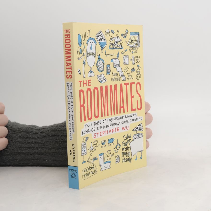 Stephanie Wu Picador True Tales: The Roommates