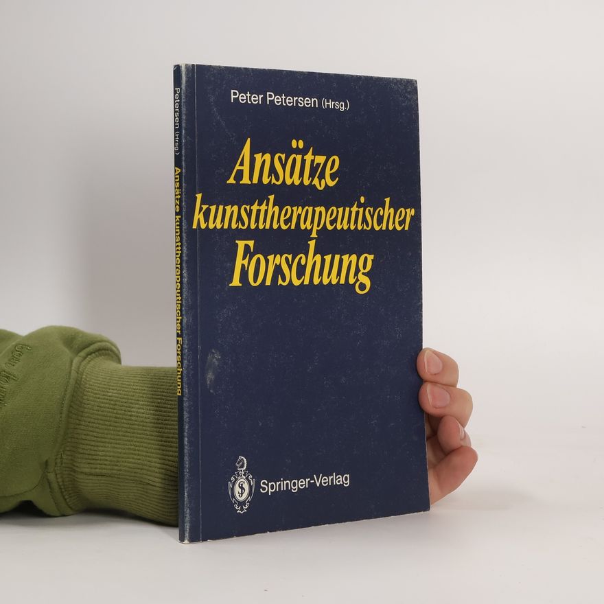 Anders Petersen Ansätze kunsttherapeutischer Forschung