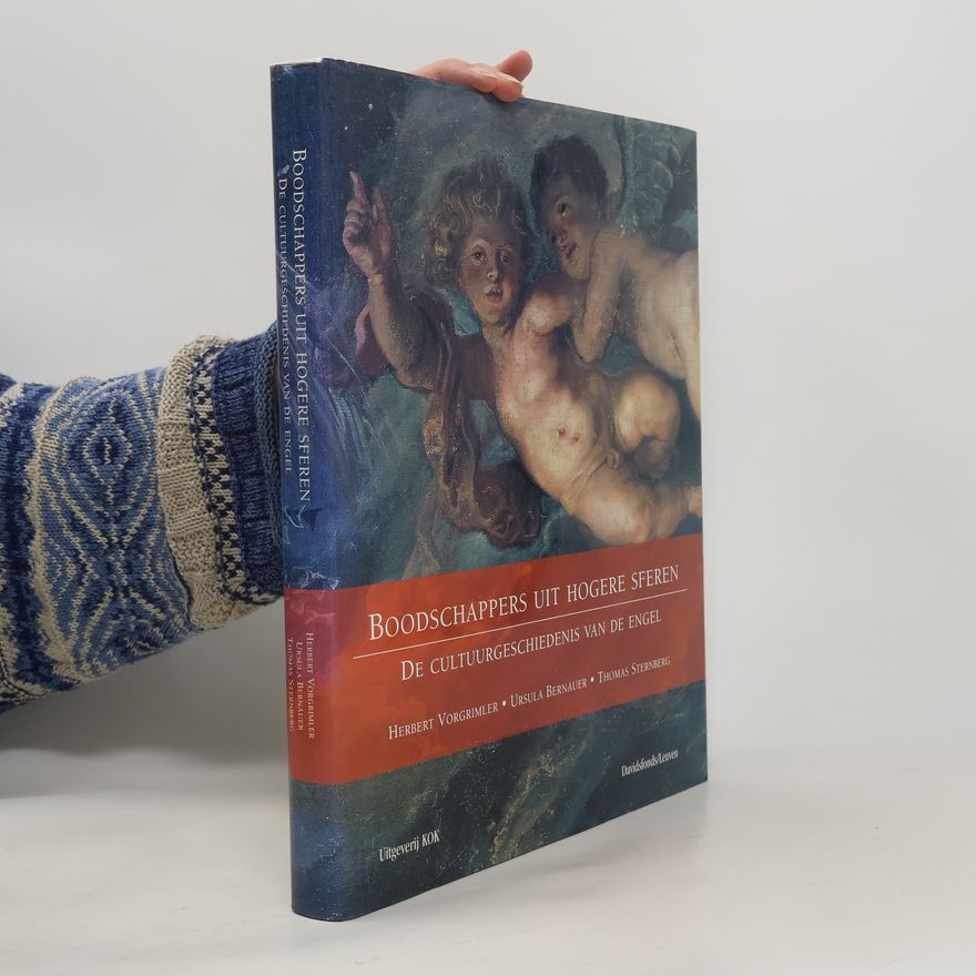 Ursula Bernauer Boodschappers uit hogere sferen. De cultuurgeschiedenis van de engel.