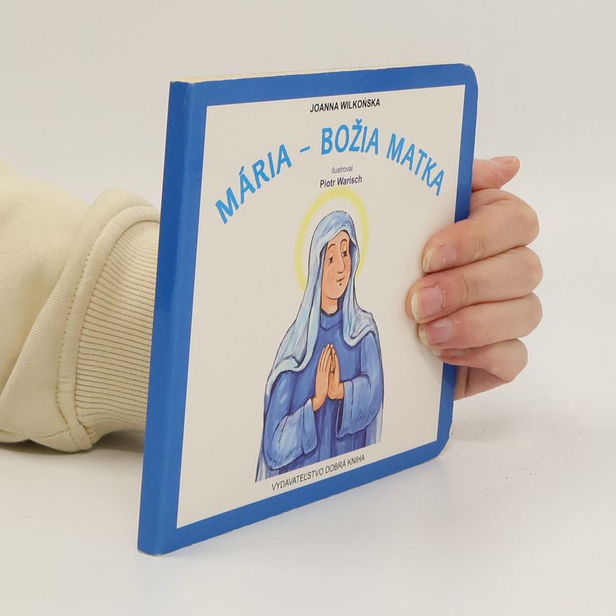 Joanna Wilkońska Mária - Božia matka