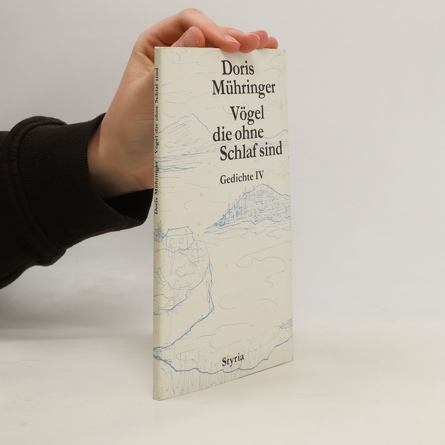 Doris Mühringer Vögel die ohne Schlaf sind