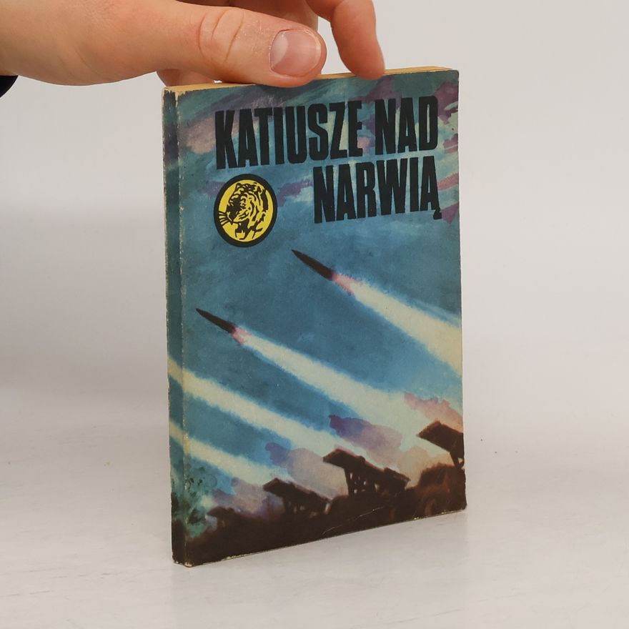 Autorenkollektiv Katiusze nad Narwią