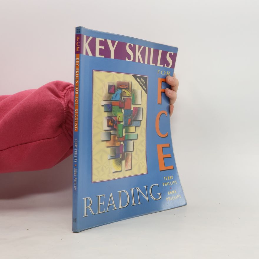 Terry Phillips Key Skills for FCE. Reading