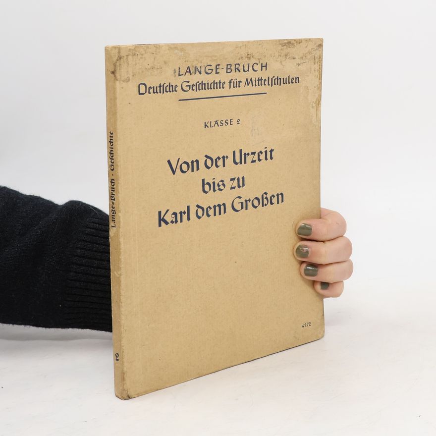 Collectif d'auteurs Von der Urzeit bis zu Karl dem Großen
