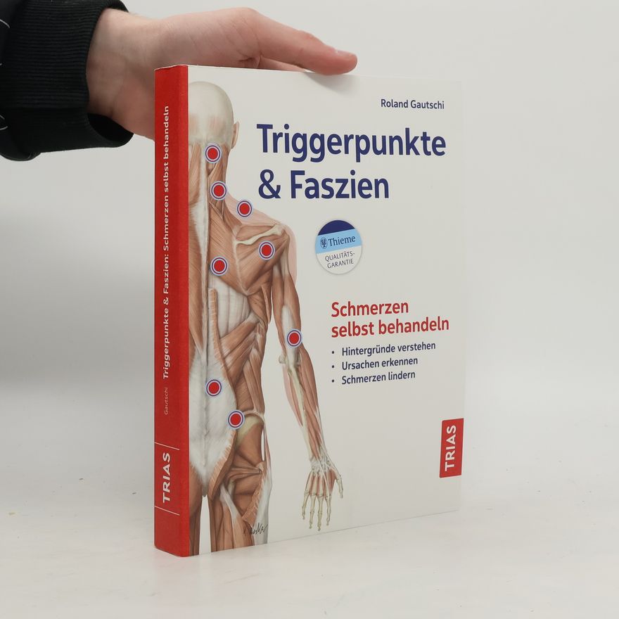 Roland Gautschi Triggerpunkte & Faszien