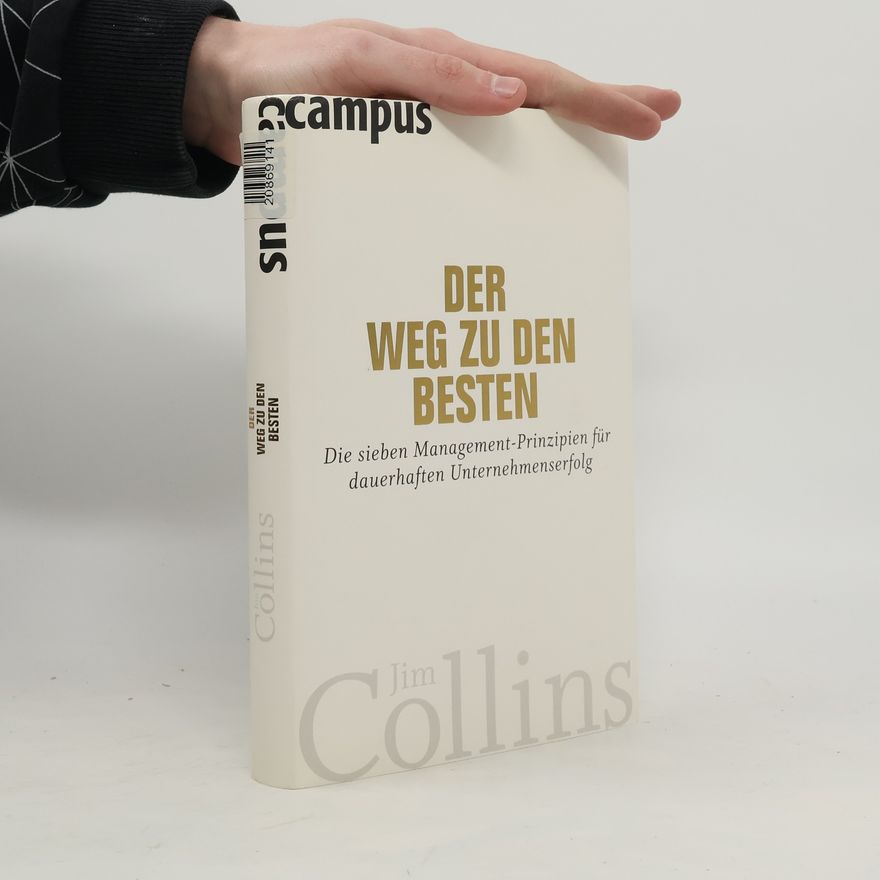 Jim Collins Der Weg zu den Besten