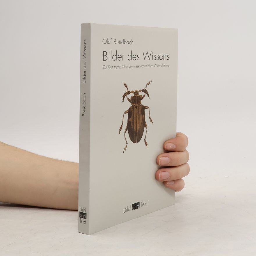Olaf Breidbach Bilder des Wissens