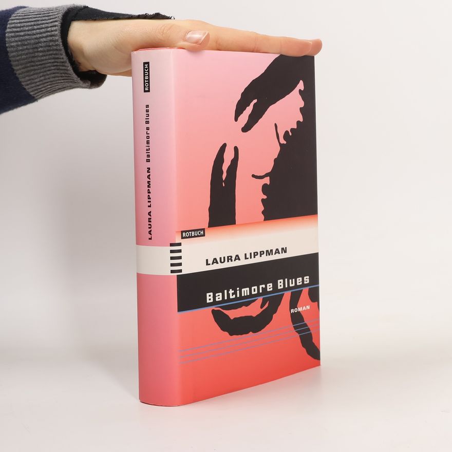 Laura Lippman Baltimore Blues. Roman