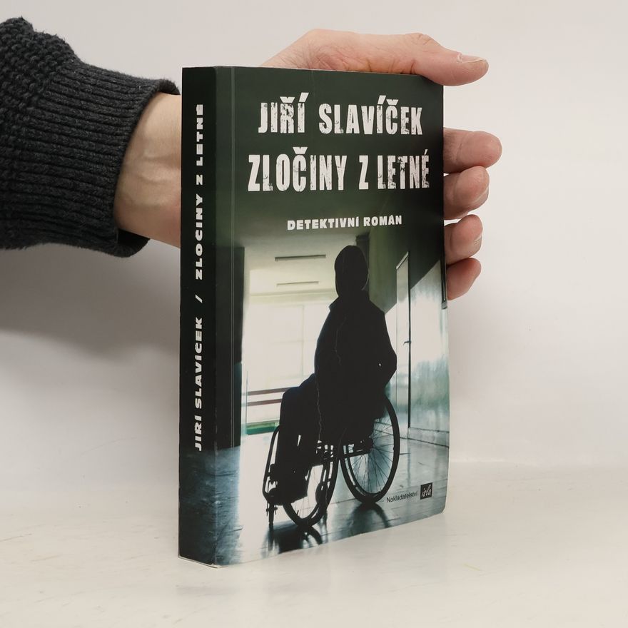 Jiří Slavíček Zločiny z Letné : detektivní román