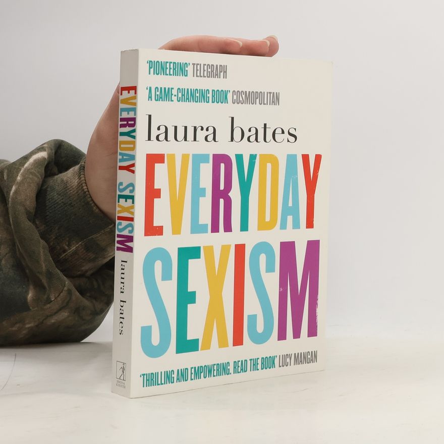 Laura Bates Everyday Sexism