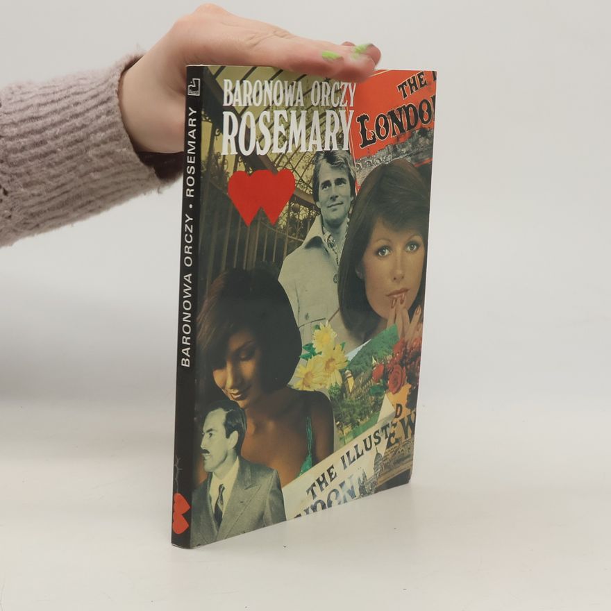 Emma Orczy Rosemary