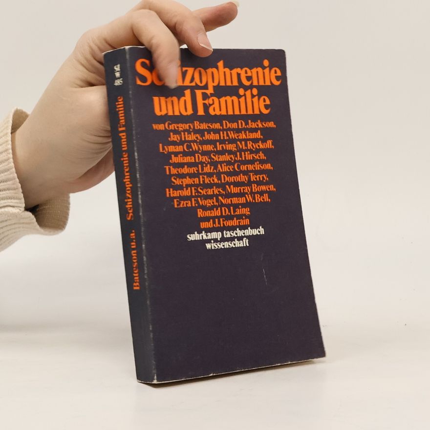 Gregory Bateson Schizophrenie und Familie