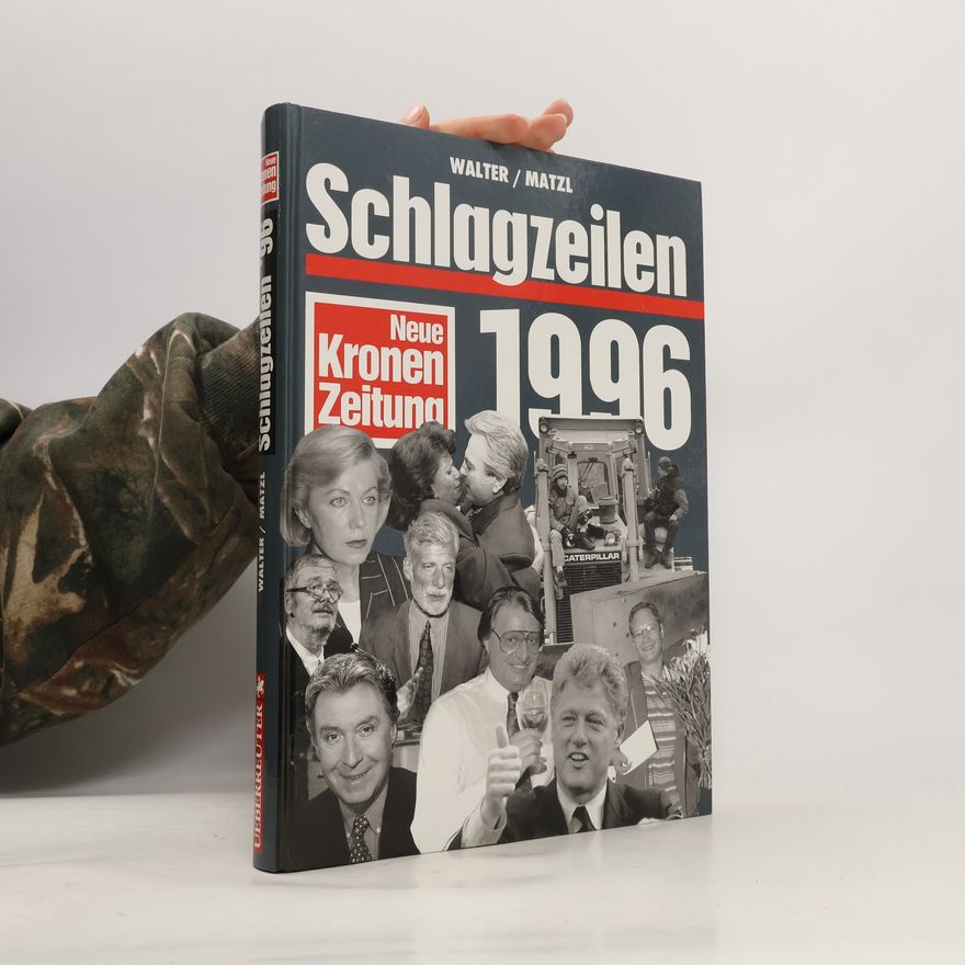 Christoph Matzl Schlagzeilen 1996. Neue Kronenzeitung.