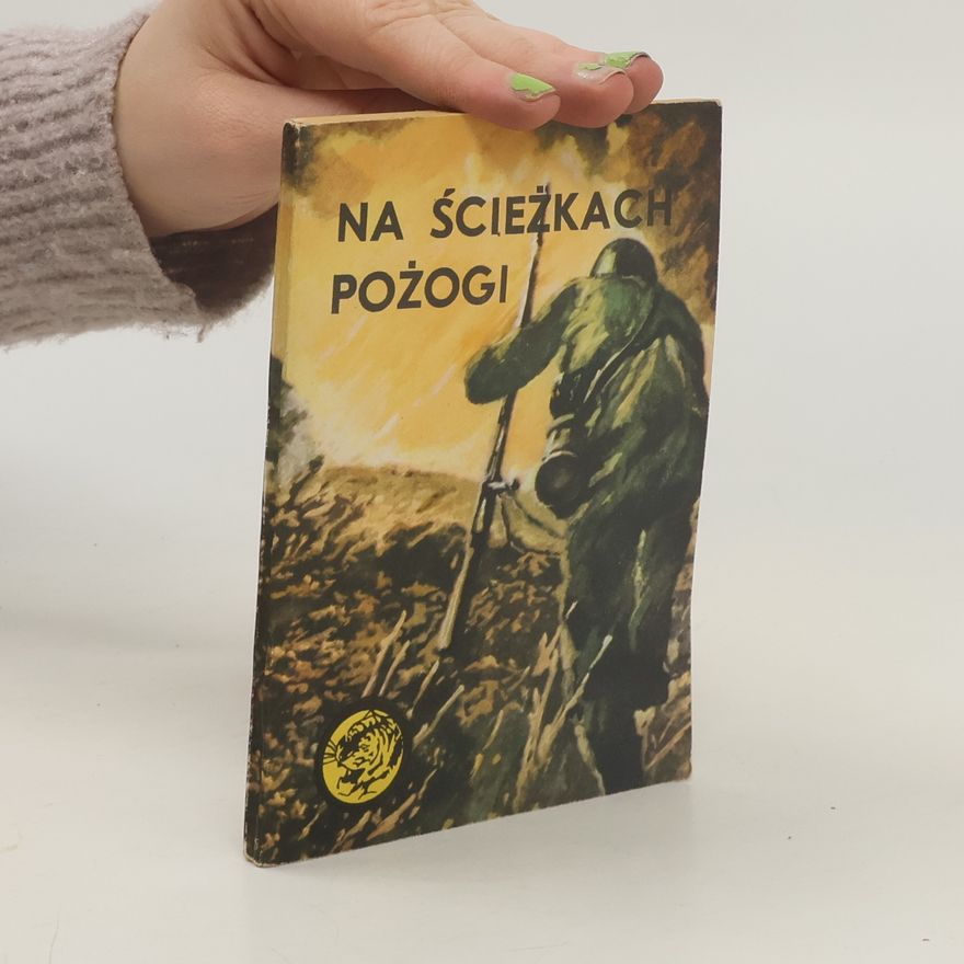 Krzysztof Hofman Seria Tygrysa: Na ścieżkach Pożogi