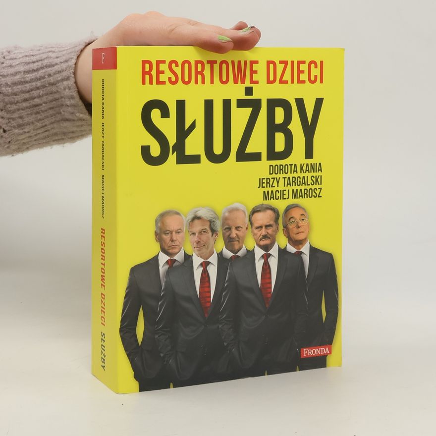 Kania Dorota Resortowe dzieci Sluzby