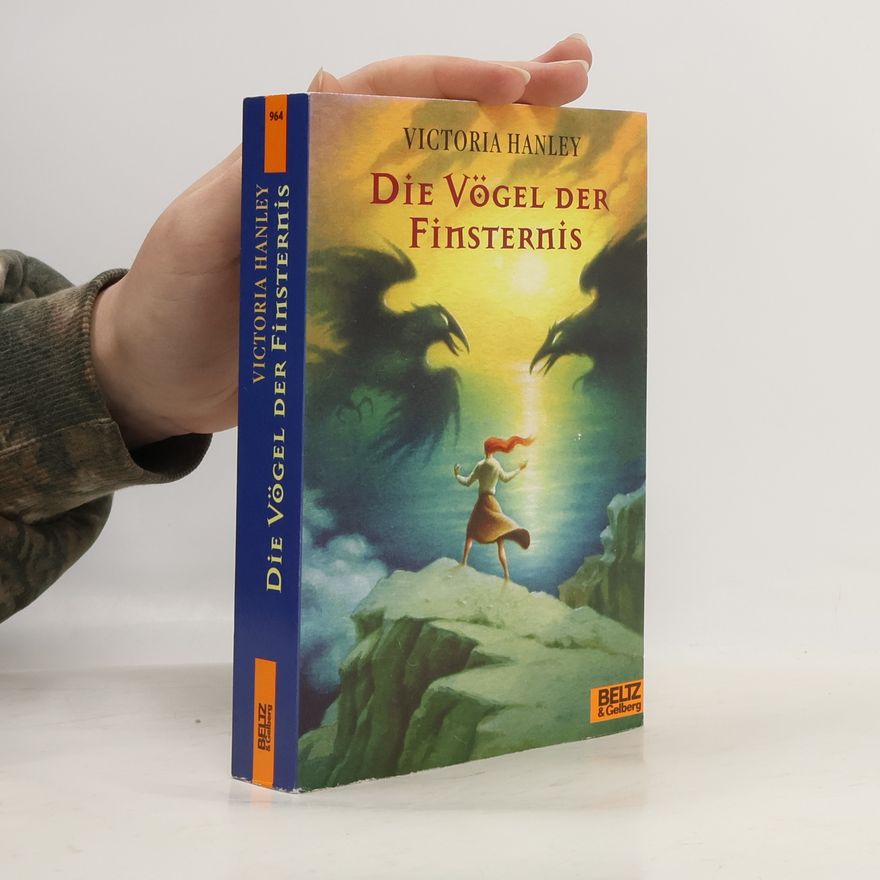 Victoria Hanley Die Vögel der Finsternis