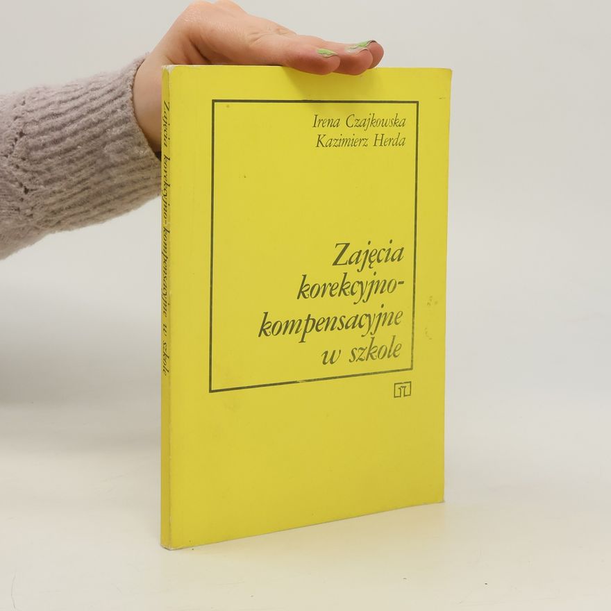Various authors Zajęcia korekcyjno-kompensacyjne w szkole