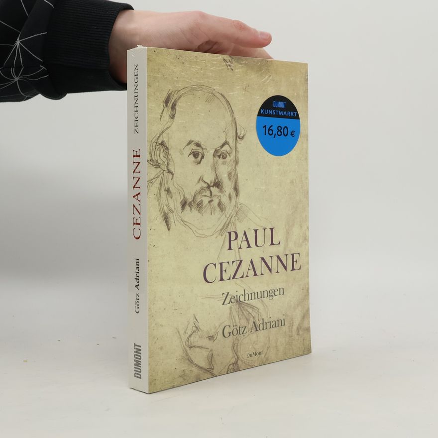 Götz Adriani Paul Cézanne, Zeichnungen