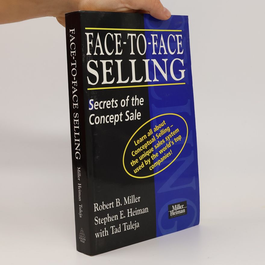 Robert B. Miller Face-to-Face Selling