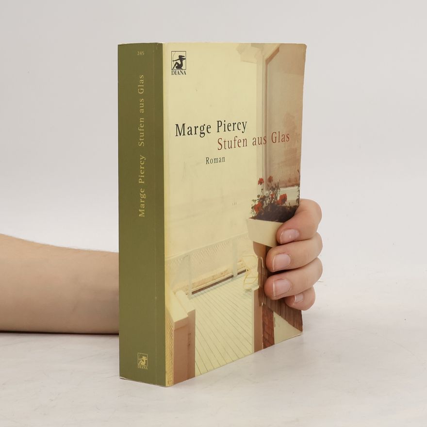 Marge Piercy Stufen aus Glas