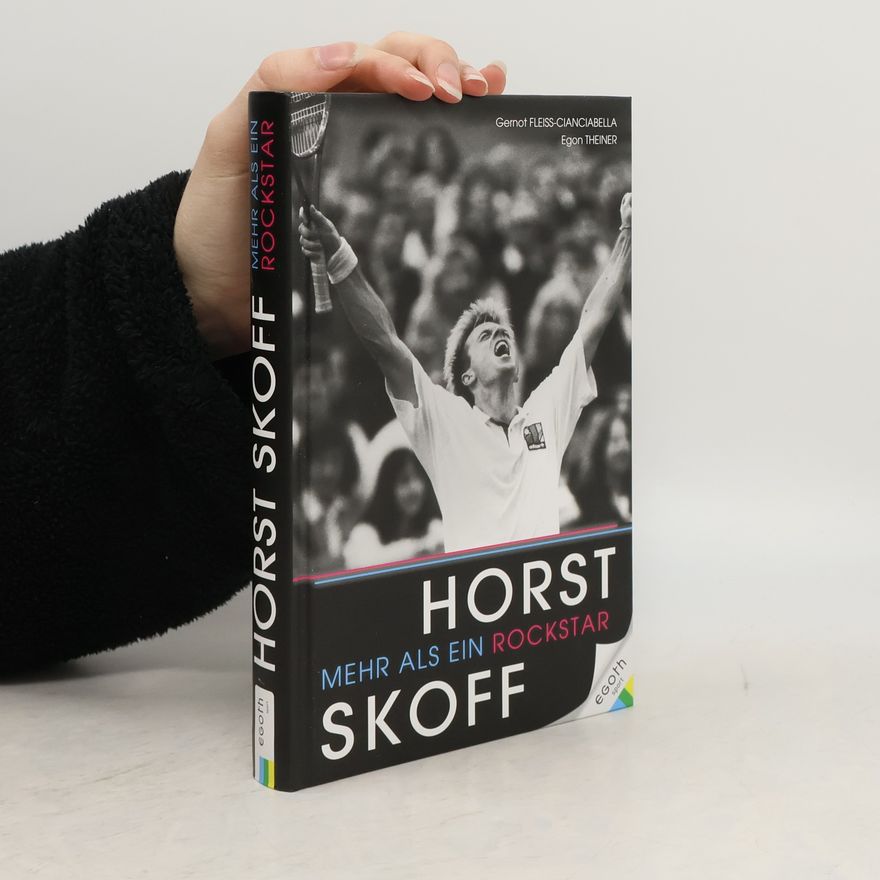 Gernot Fleiss-Cianciabella Horst Skoff - Mehr als ein Rockstar