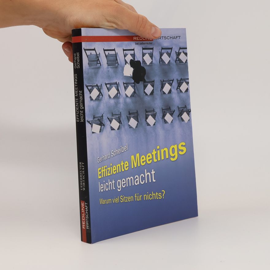 Gerhard Scheibel Effiziente Meetings Leicht Gemacht