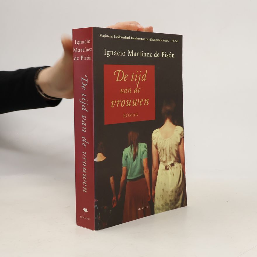 Ignacio Martínez de Pisón De tijd van de vrouwen