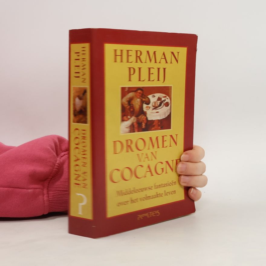 Herman Pleij Dromen van Cocagne