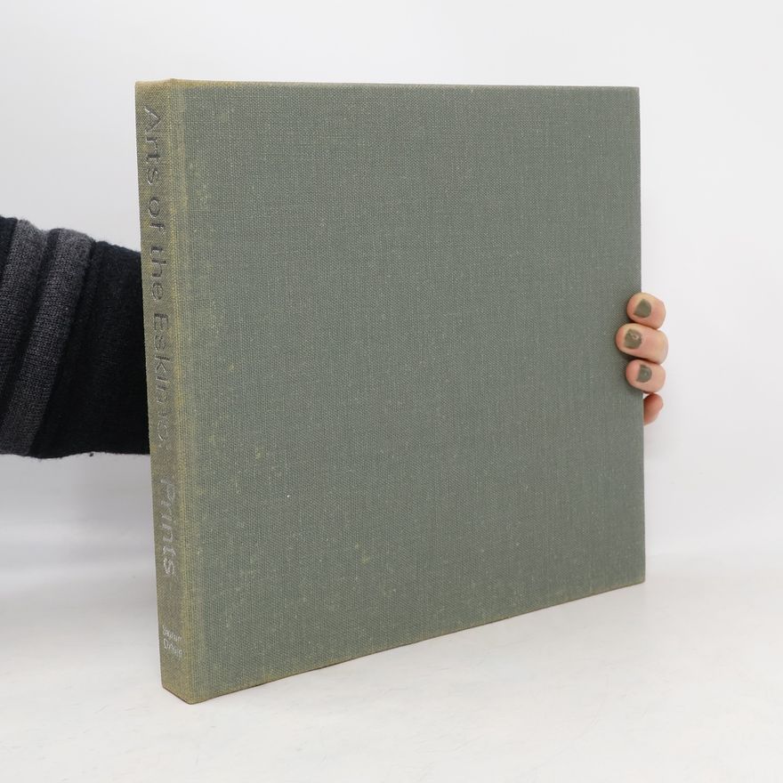 Kolektiv autorů Arts of the Eskimo