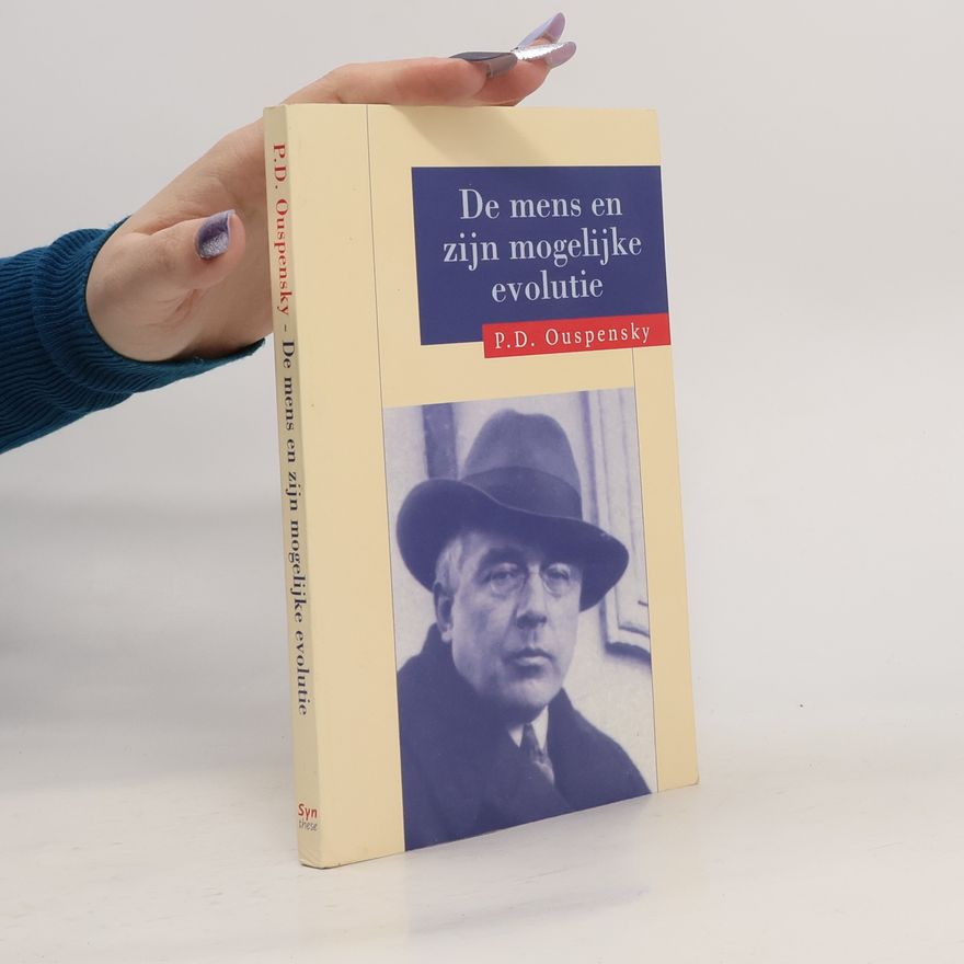 Petr Uspensky De mens en zijn mogelijke evolutie