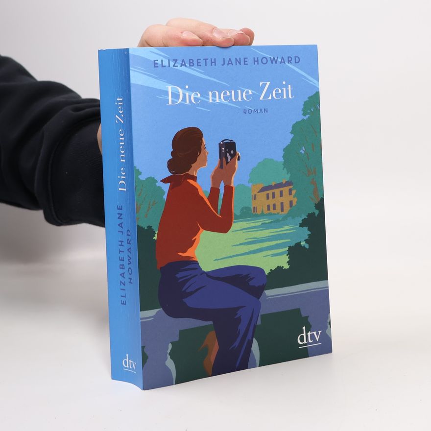 Elizabeth Jane Howard Die neue Zeit