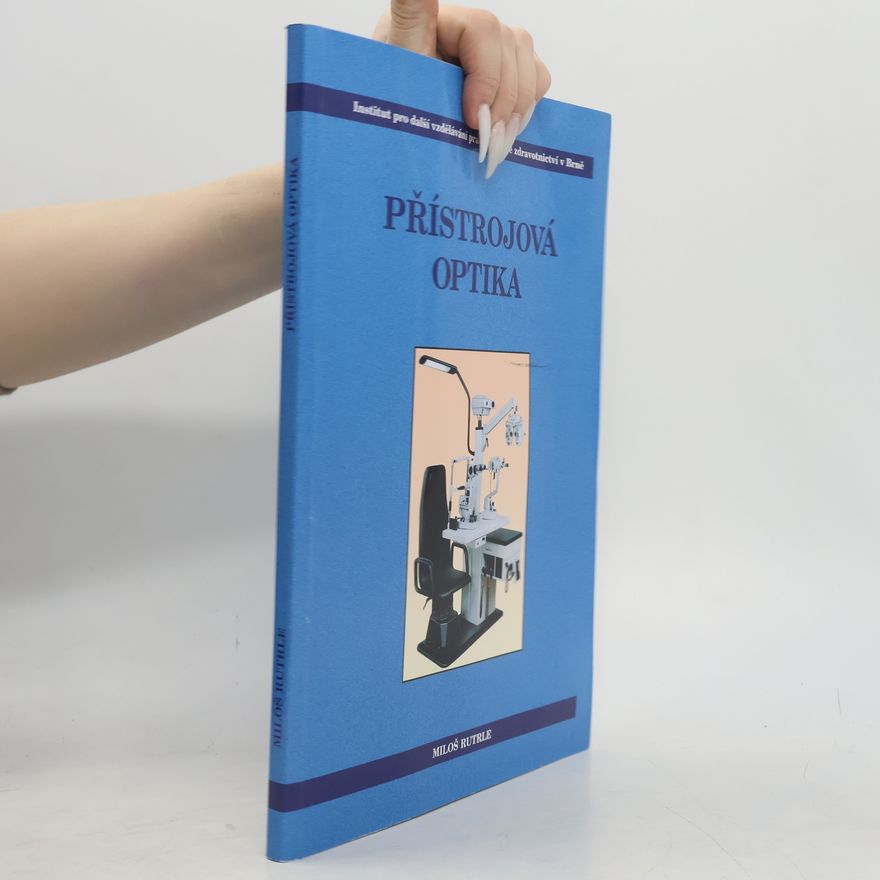 Miloš Rutrle Přístrojová optika