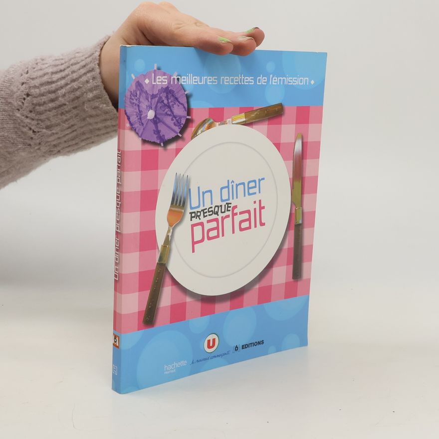 Autorenkollektiv Un dîner presque parfait