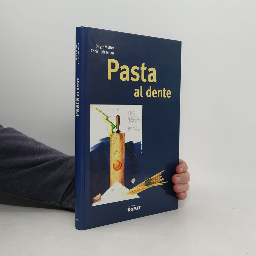 Birgit Müller-Wöbcke Pasta al dente